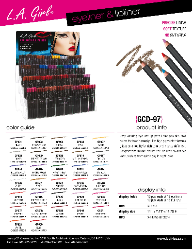 GCD97 - LA GIRL EYELINER AND LIPLINER SET (16EYELINER COLORS, 16LIPLINER COLOR, 18PCS EACH, 576PCS TOTAL) W/ ACRYLIC DISPLAY