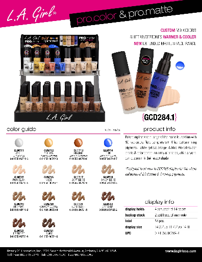 GCD284.1 - LA GIRL PRO.COLOR & PRO.MATTE FOUNDATION (14 COLOR, 6PCS/COLOR, 84PCS) w/ ACRYLIC DISPLAY