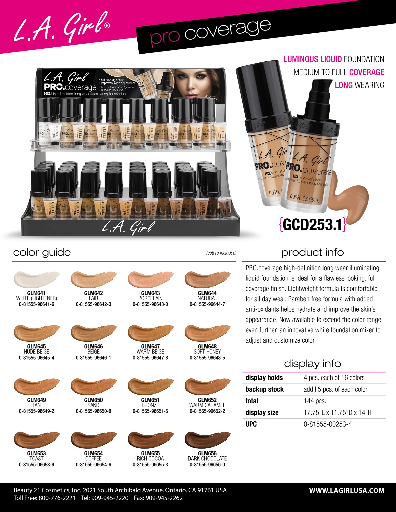 GCD253.1 - LA GIRL PRO COVERAGE LIQUID FOUNDATION (16COLOR, 9PCS/COLOR, 144PCS) w/ ACRYLIC DISPLAY