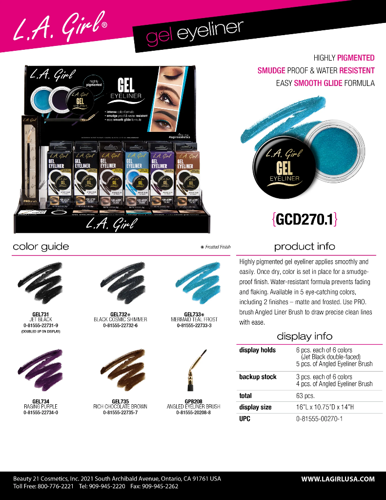 GCD270.1 - LA GIRL GEL EYELINER + BRUSH (5COLOR, 9PCS/COLOR [BLACK DOUBLED], 9PCS OF BRUSH, 63PCS TOTAL)  w/ ACRYLIC DISPLAY