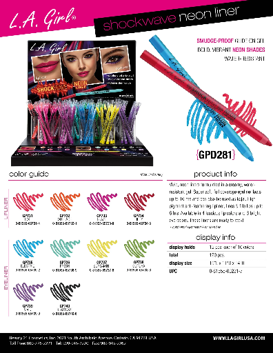 GPD281 - LA GIRL SHOCKWAVE NEON LIPLINER (10COLOR, 12PCS/COLOR, 120PCS TOTAL) w/ ACRYLIC DISPLAY